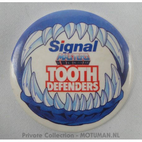 MOTU button, Signal Tooth Defenders